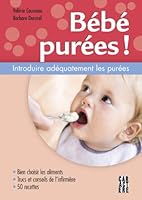 Bébé purées! 2896425659 Book Cover