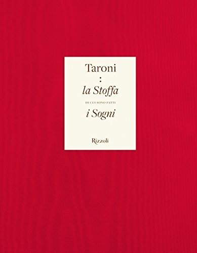 Taroni. La Stoffa Di Cui Sono Fatti I Sogni. Ediz. A Colori - 9