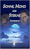  Sonne, Mond und Sterne: Teil 2: Schmerzblind