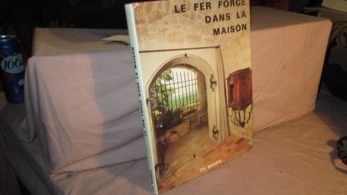  Le fer forgé dans la maison