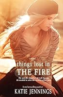 Things Lost In The Fire 0692333401 Book Cover