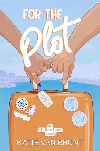 For the Plot (All for Love Book 1)