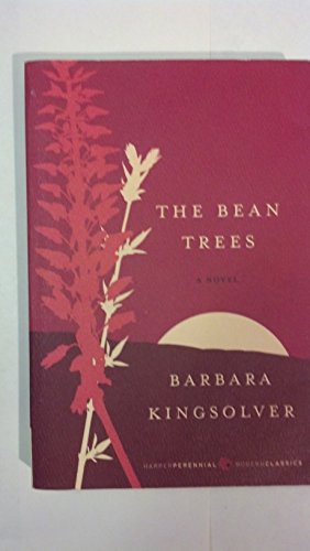 Compare Textbook Prices for The Bean Trees: A Novel Reprint Edition ISBN 9780061765223 by Kingsolver, Barbara