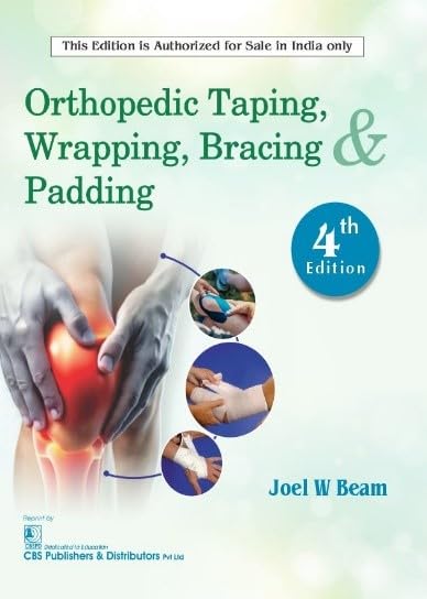 Image of Orthopedic Taping, Wrapping, Bracing & Padding, 4 /e