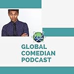 Global Comedian Podcast cover art