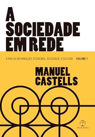 Capa do livro A sociedade em rede: 1, A Capa Pode Variar