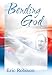 Bending God: A Memoir