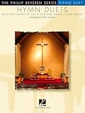 Hymn Duets: Beloved Songs of Faith for One Piano, Four Hands | Intermediate Christian Piano Duet Sheet Music Book | Worship and Recital Songbook for Church Services | Phillip Keveren Series