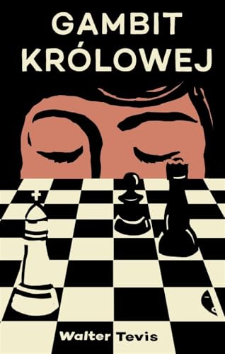 Gambit krAllowej - Walter Tevis [KSIÄLtKA] [Polish] 838191051X Book Cover