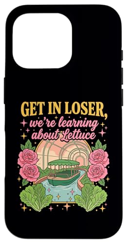 Get in Loser We Learn About Lettuce Fun Garden �X�}�z�P�[�X iPhone 16 Pro �p