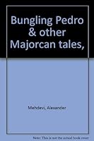 Bungling Pedro & Other Majorcan Tales B0006C0ADO Book Cover
