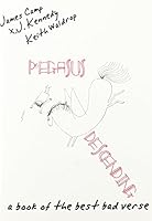 Pegasus Descending: A Book of the Best Bad Verse 1886224684 Book Cover