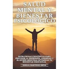Salud Mental y Bienestar Psicol&oacute;gico Audiolibro Por Noelia Mart&iacute;nez Ortiz, Editorial ED arte de portada