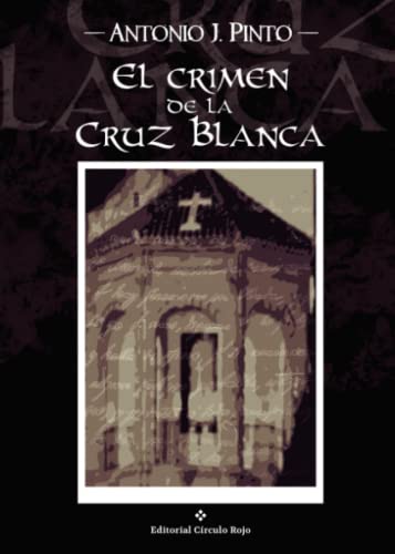 El crimen de la Cruz Blanca