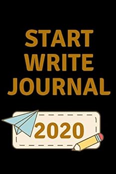 Write Journal Now: Start Write Journal Now 2020 Journal Gifts : Lined Notebook / Journal Gift. 110 Page. 6x9. Soft Cover. Matte Finish