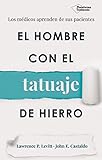 El hombre con el tatuaje de hierro