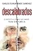 Descalabrados: Se necesita algo m&Atilde;&iexcl;s que sangre para ser familia. (Spanish Edition)