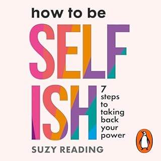 How to Be Selfish cover art