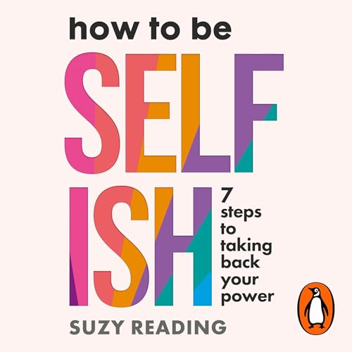 How to Be Selfish cover art