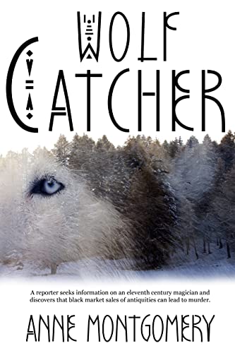 Wolf Catcher by [Anne Montgomery]