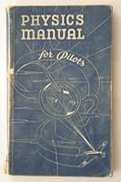Physics Manual for Pilots: Flight Preparation Training Series B000NPM5NM Book Cover