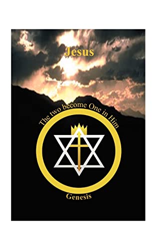 Jesus, the Two Become One in Him Genesis