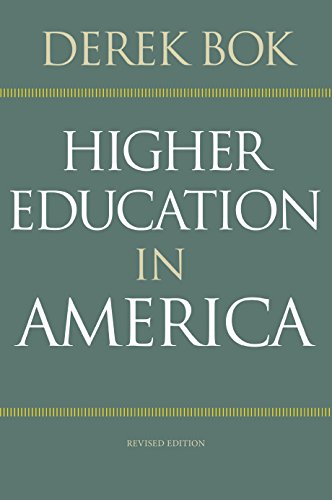 Higher Education in America: Revised Edition (The William G. Bowen Series)
