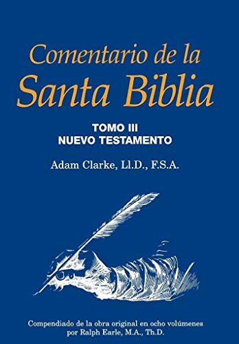 Comentario de la Santa Biblia, Tomo 3 (Spanish Edition)