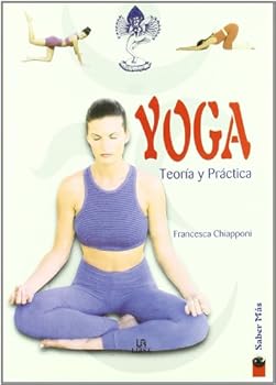 Paperback Yoga: Teoría y Práctica (Saber Más) (Spanish Edition) [Spanish] Book