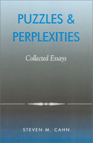 Puzzles & Perplexities: Collected Essays 0742514234 Book Cover