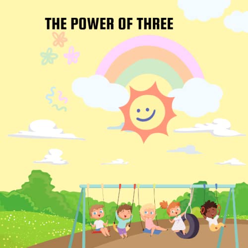 THE POWER OF THREE:: THREE INSPIRATIONAL STORIES OF KIDS FINDING THEIR VOICES AND MAKING A DIFFERENCE