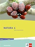 Natura Naturwissenschaften 6. Ausgabe Rheinland-Pfalz: Schulbuch Klasse 6