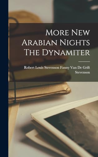 More New Arabian Nights The Dynamiter