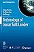 Technology of Lunar Soft Lander (Space Technology Library, 38)