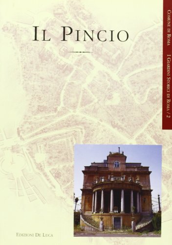 Il Pincio. Ediz. illustrata