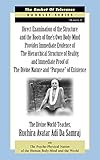 Direct Examination of the Structure and the Roots of One's Own Body-Mind Provides Immediate Evidence of the Hierarchical Structure of Reality, and ... ... (The Basket of Tolerance Booklet Series)