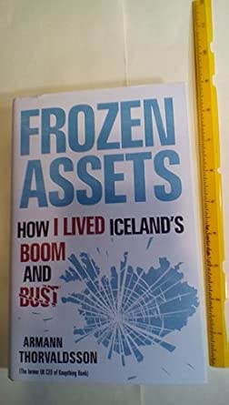 Frozen Assets: How I Lived Iceland's Boom and Bust book cover