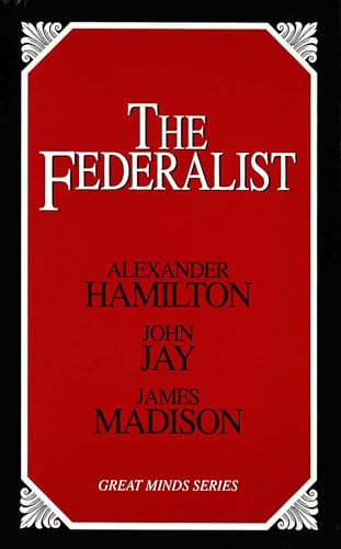 The Federalist (Great Minds Series)