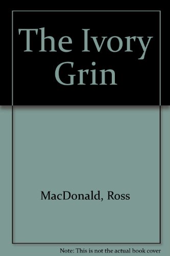 The Ivory Grin B000O4NCNE Book Cover