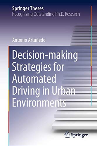 Buy Decisionmaking Strategies for Automated Driving in Urban Environments — BookShops.in
