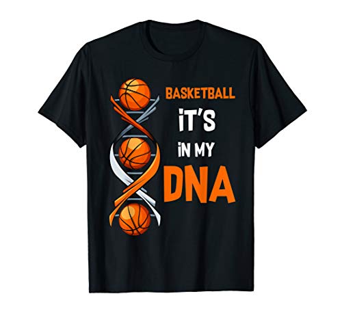 Basketball It s In My DNA Funny Player Coach Team Sport T-Shirt