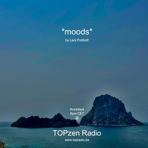 *moods* by Lara Potthoff @ TOPzen Radio 25.09.2025 cover art