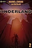 Underland 2: A Dark Fantasy