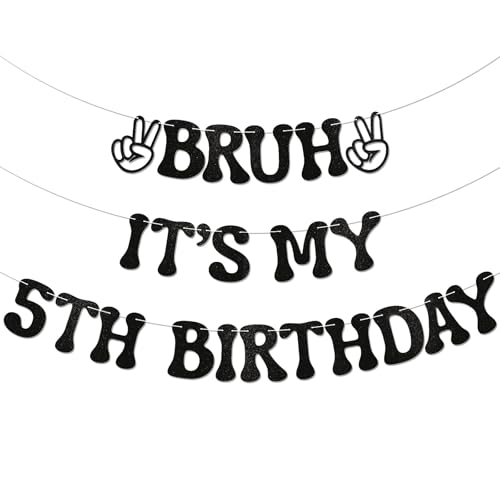 Striscione con scritta "Bruh It's My 5th Birthday", decorazione per feste di compleanno per ragazzi, divertente bandierine per 5° compleanno con glitter neri