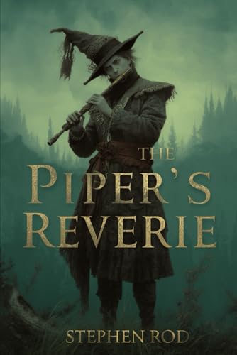 The Piper’s Reverie