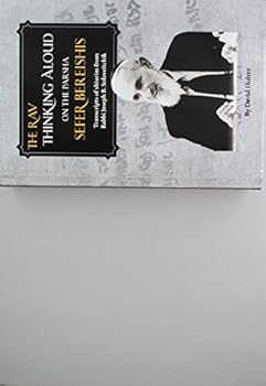 Hardcover The Rav Thinking Aloud on the Parsha: Sefer Bereishis Book