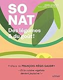 SO NAT. - Des légumes & du goût !