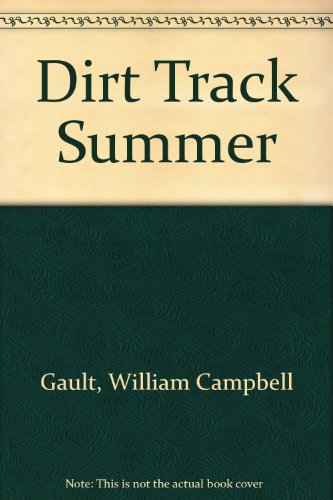 Dirt Track Summer 0525287523 Book Cover