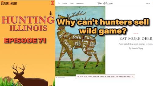 Ep.71 | Why Can't Hunters Sell Wild Game?