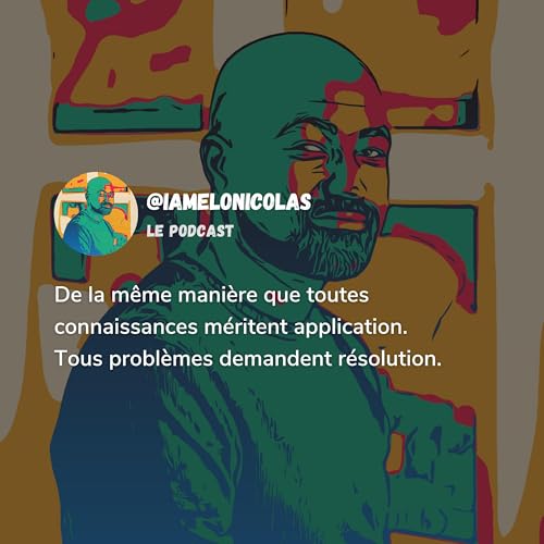 #40 : Tous probl&egrave;mes demandent r&eacute;solution